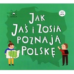 Jak Jaś i Zosia poznają Polskę