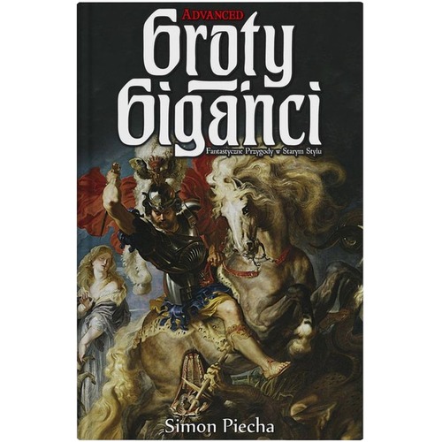 Advanced: Groty i Giganci