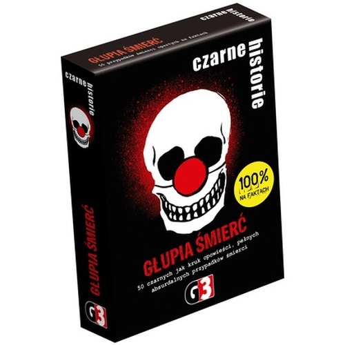 Czarne historie - Głupia śmierć (nowa edycja)
