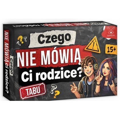 Czego nie mówią Ci Rodzice?