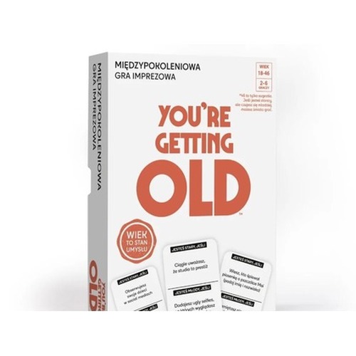Gra dla dorosłych - You\'re getting old