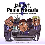 Jak żyć Panie Prezesie?