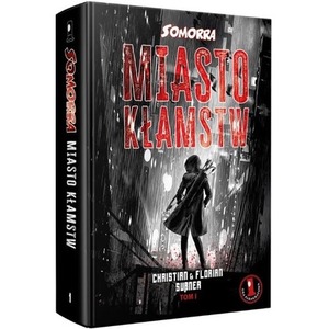 Somorra: Miasto Kłamstw - Tom 1